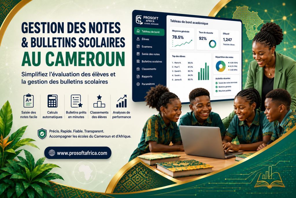 Logiciel de gestion des notes et des bulletins au Cameroun