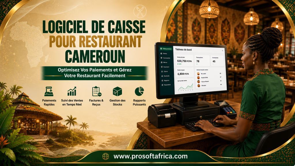 Logiciel Caisse Restaurant Cameroun