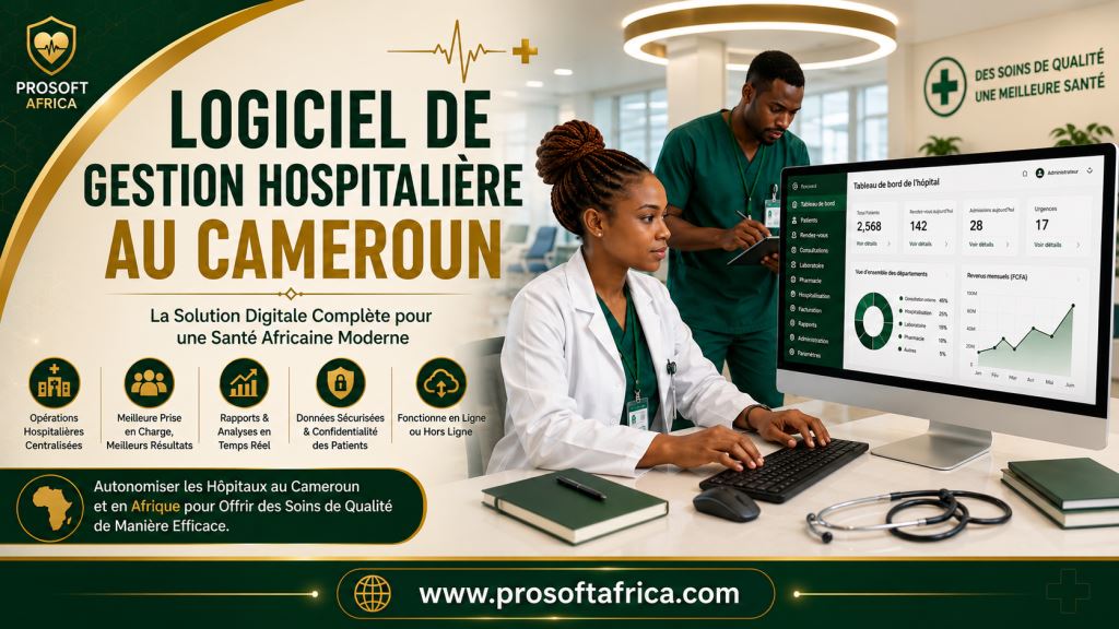 Logiciel de Gestion pour Hôpitaux au Cameroun
