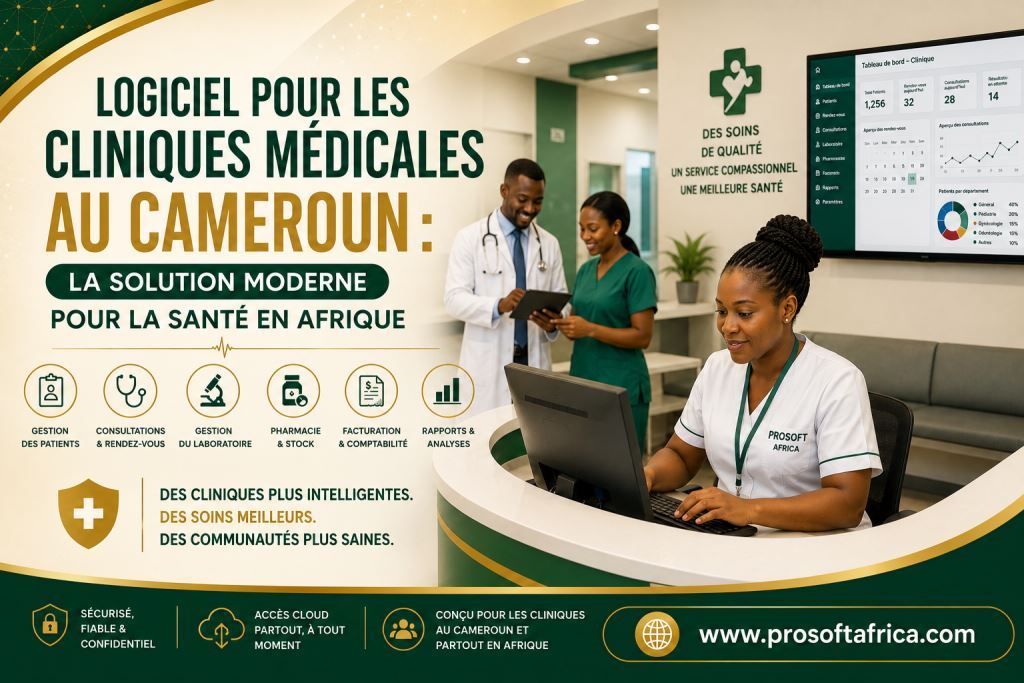 Logiciel pour Clinique Médicale au Cameroun & en Afrique