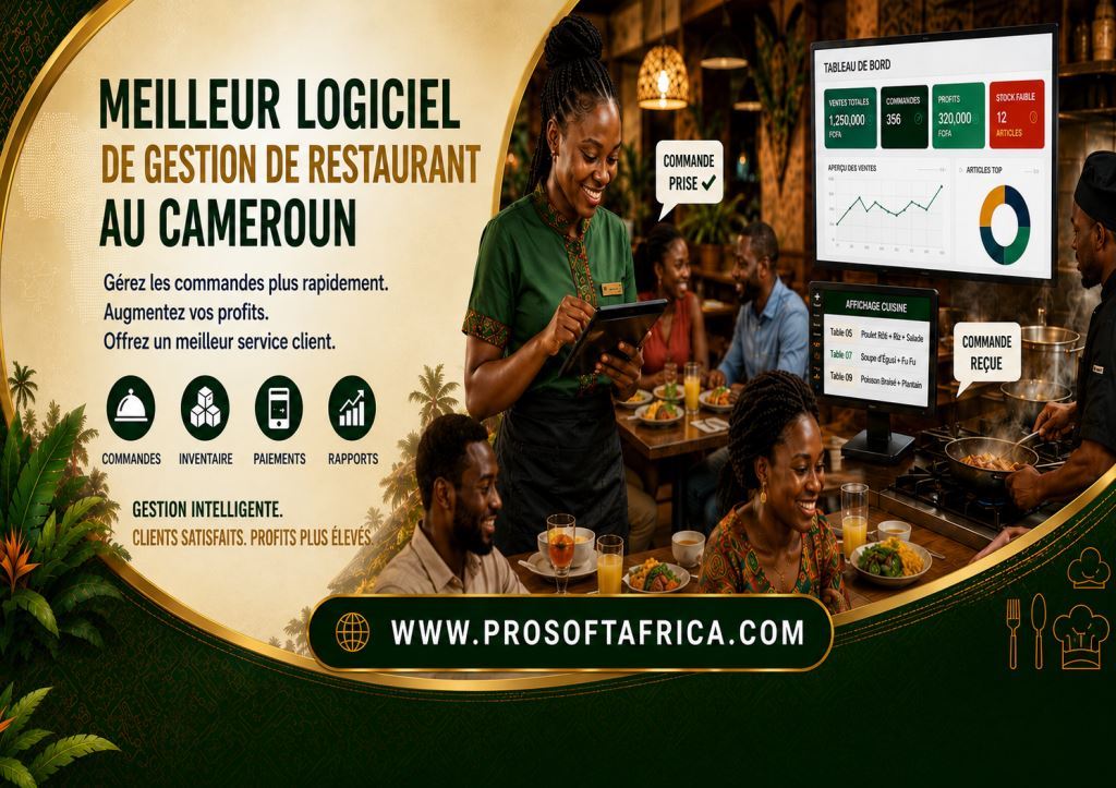 Meilleur Logiciel de Gestion Restaurant Cameroun