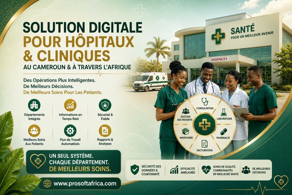 Solution Numérique pour Hôpitaux et Cliniques
