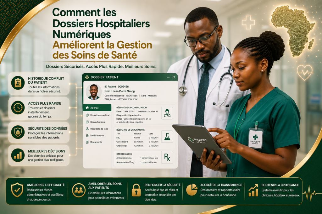 Logiciel-de-Gestion-Hospitalière-pour-les-Cliniques-et-Hôpitaux-au-Cameroun-et-en-Afrique-Prosoft-Africa