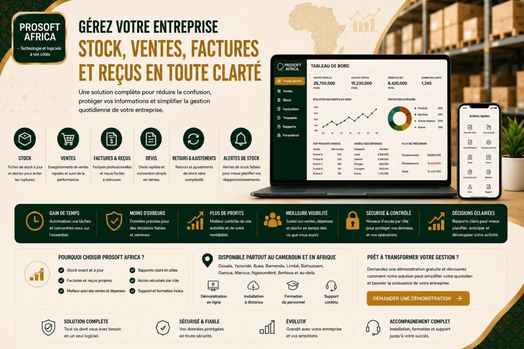 logiciel d’entreprise pour stock ventes et factures avec l’assistance de Prosoft Africa.2