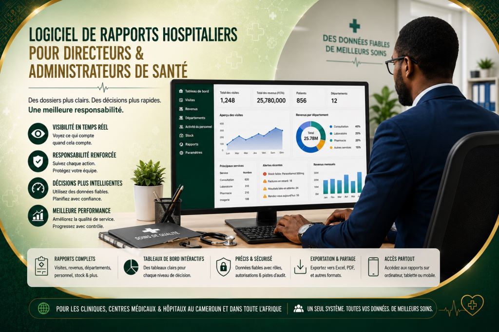 Logiciel de rapports hospitaliers pour directeurs et administrateurs de santé