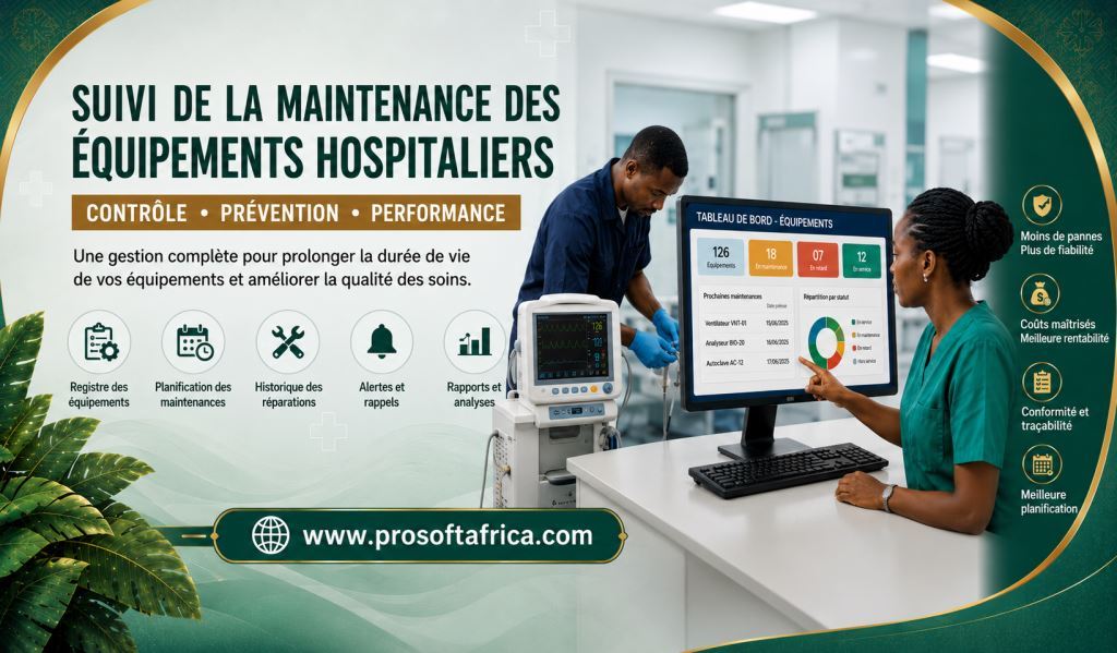 Logiciel de suivi des equipements et de la maintenance hospitaliere