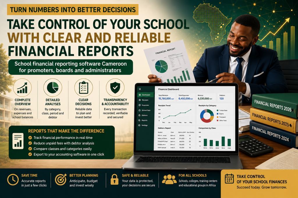 school financial reporting software Cameroon with Prosoft Africa software in Cameroon and Africa